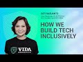 Sati rasuanto how we build tech inclusively