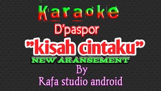 D'paspor 'kisah cintaku' karaoke  cover fl studio mobile