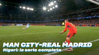 TUTTI I RIGORI! 3-4 dcr | Man City v Real Madrid