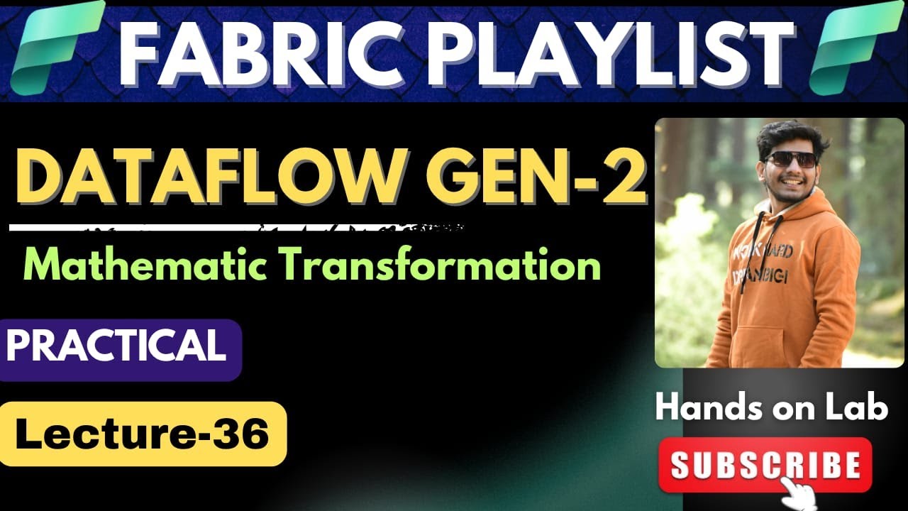 36.  Math Transformations in Dataflow Gen2 | Fabric Playlist