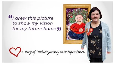 Debbie's Story - from hospital to my very own home...