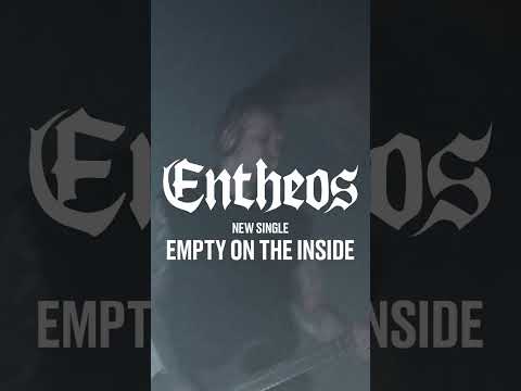 Entheos - Empty On The Inside | Now playing
