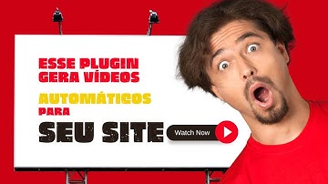 Plugin Gerador de Conteúdo automático para Sites  Plugin que Gera Vídeos Automaticamente