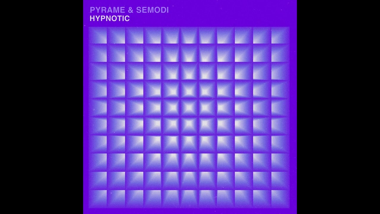 Pyrame & Semodi - Hypnotic - Bruno Otranto Remix