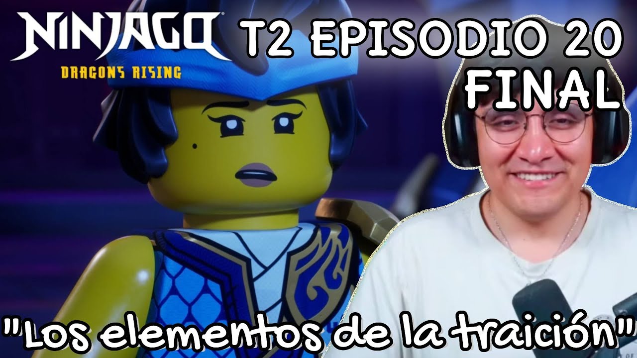 JugandorCriticon Reacciona a Lego Ninjago DR Temporada 2 Episodio 20 FINAL (Elementos de traición)