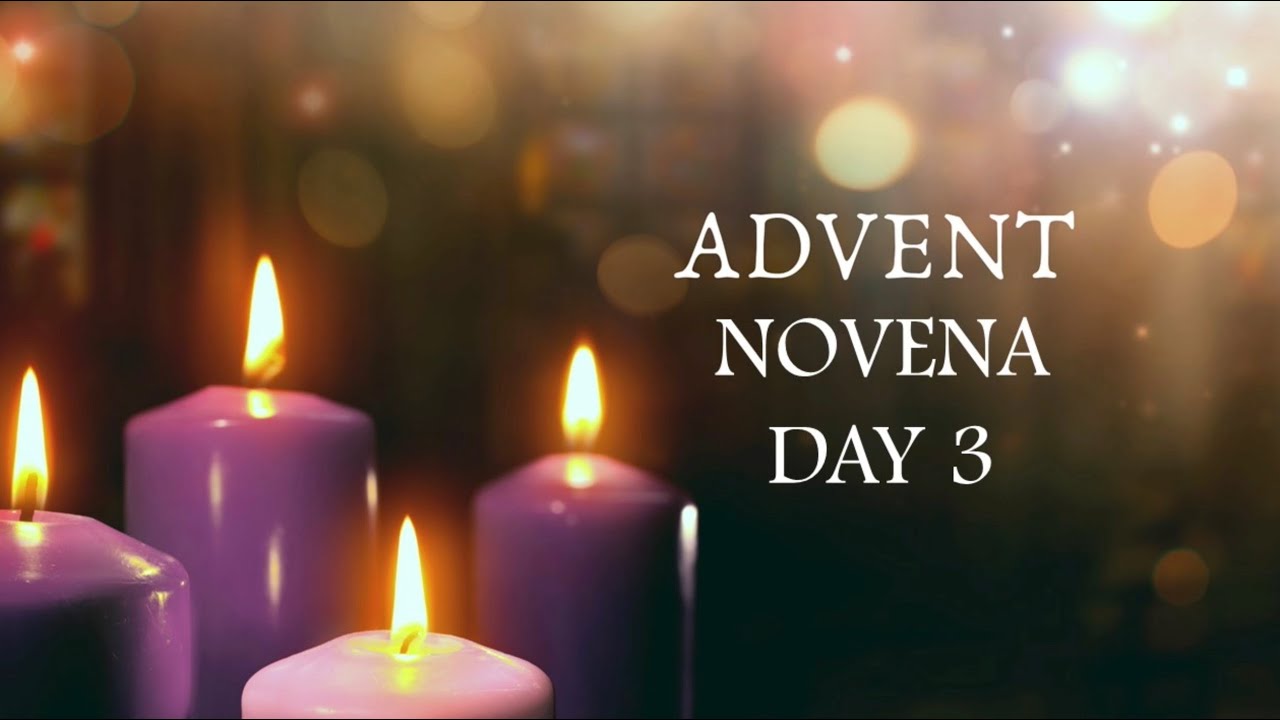 Advent Novena 2022 - Day 3