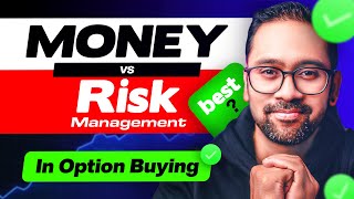 Risk Management vs Money Management for Options Buying 📈