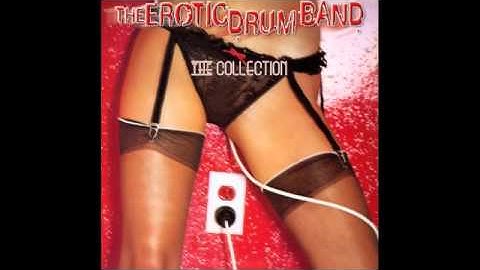 The Erotic Drum Band - The Collection - Action 78