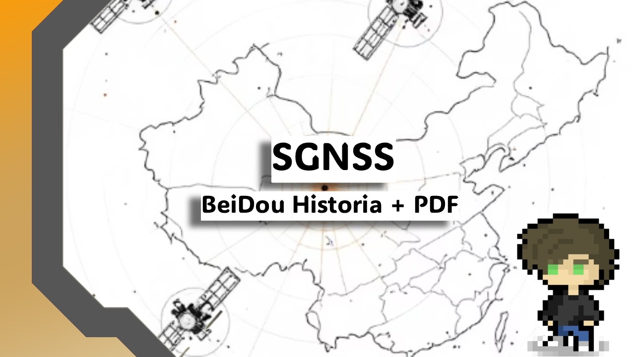 Historia de BeiDou | El sistema chino de navegación por satélite explicado | Presentación + PDF