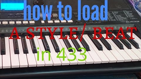 How to LOAD a style to PSR E 433/443/453 AND 463