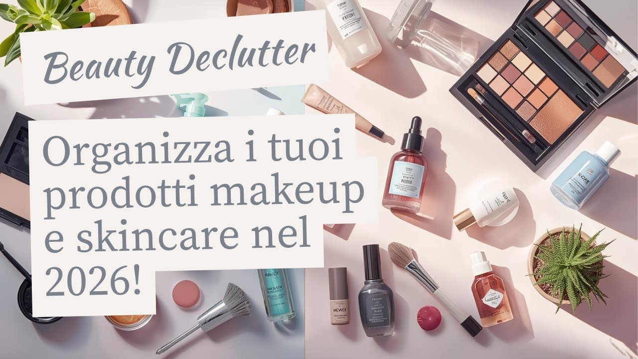 MEGA DECLUTTERING 2026! Makeup, skincare, unghie e capelli 🤯
