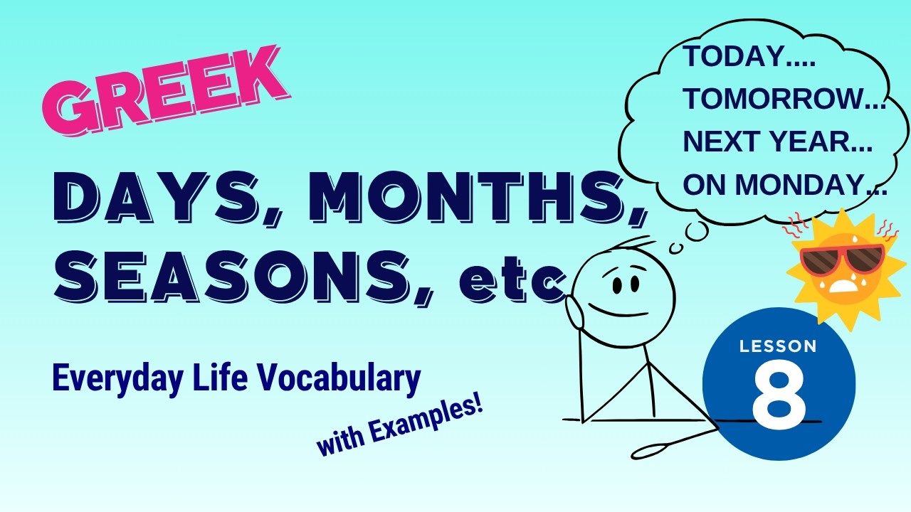 Learn Greek Calendar & Time Words 🗓️ | Days, Months, Seasons & Weather for Beginners
