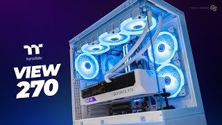 You Asked for this! - Thermaltake View 270