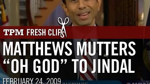 Matthews Mutters "Oh God" as Jindal Begins Response