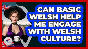 Can Basic Welsh Help Me Engage With Welsh Culture? - United Kingdom Explorers