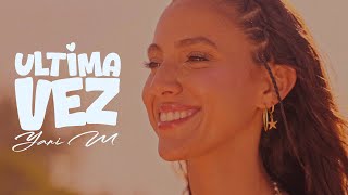 Yari M - Ultima Vez