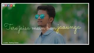Phir mujhe dil Se pukar tu || Most Romantic Whatsapp Status❤ || Åkshay Đolas
