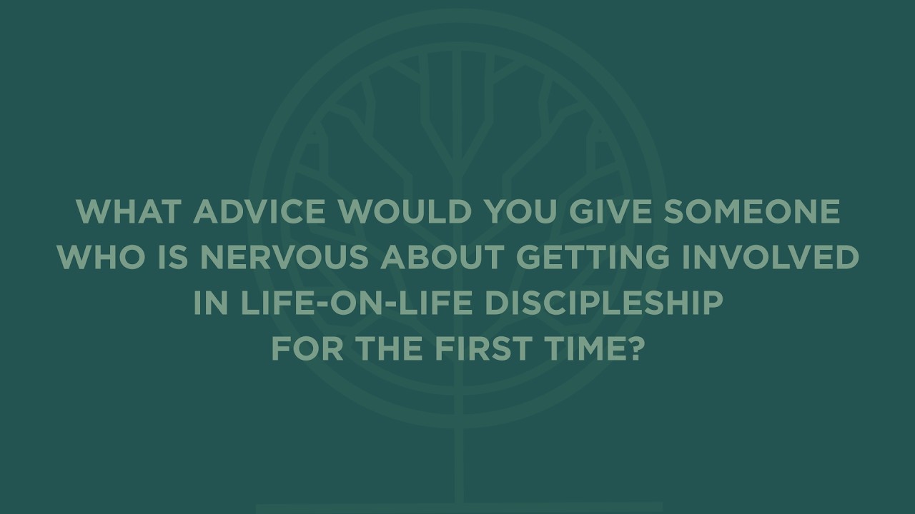 Discipleship Advice: How Can You Overcome Nervousness About Discipleship?