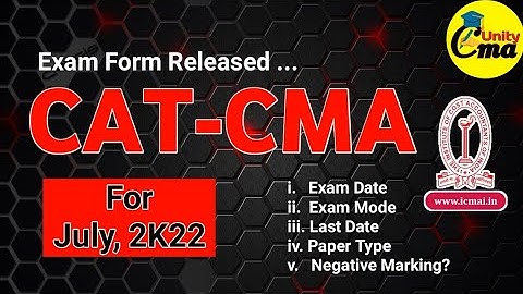 CAT-CMA Exam Form Released 2K22 ||All Details|| By-Ankit Poonia