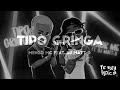 Menor MC - Tipo Gringa feat. DJ Matt-D [LYRICS/LETRA]