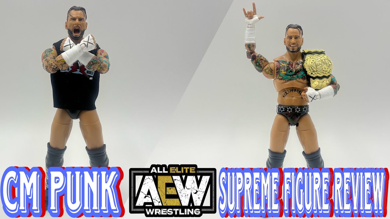 CM Punk AEW Supreme Figure Unboxing & Review - YouTube