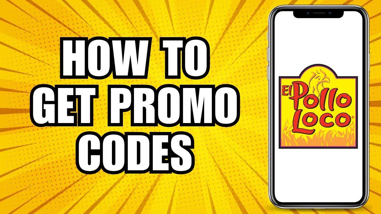 How To Find El Pollo Loco Promo Code NEW DEALS