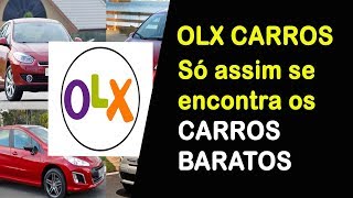 OLX RJ CARROS USADOS | TÉCNICA AVANÇADA PARA ACHAR CARROS BARATOS E BONS