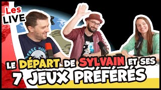 Le départ de Sylvain et son TOP 7 jeux de société des 7 dernières années