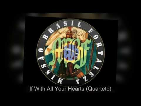 Missão Brasil Brasília - If With All Your Hearts (Quarteto) (Mormon Music Brazil)