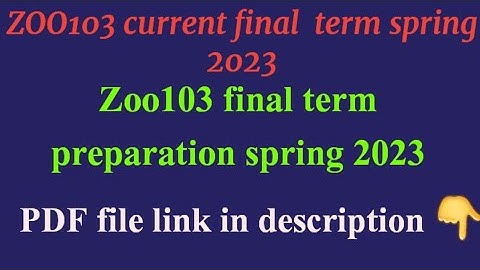 ZOO103 current final term 2023| ZOO103 final term preparation 2023 #zoo103finaltermpreparation