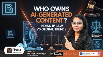 Who Owns AI-Generated Content? | Indian IP Law vs Global Copyright Trends Explained By Neelam Ma