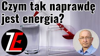 Czym tak naprawdę jest energia?