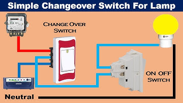 Simple Changeover switch | change over switch by using two way switch | Electrical wiring school