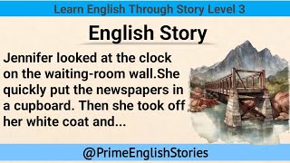 Learn English Through Story Level 3 | Graded Reader | Prime English Stories | English Story