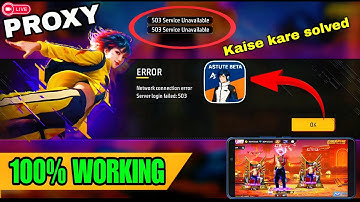 Free Fire 503 Error Fix | Astute Beta & Proxy Solution | KT Family