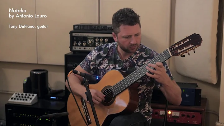 Natalia by Antonio Lauro performed by Tony DePiano...