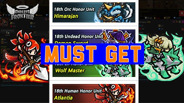 The 18th Honor Units - Endless Frontier