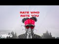 Vershon - Rate Who Rate You (Official Lyric Video)