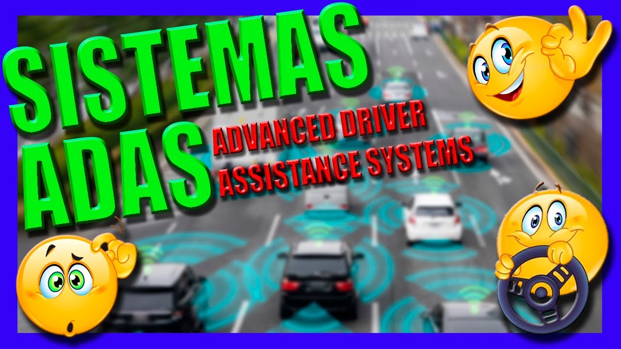 Sistemas ADAS ✅👍🚗👍✅