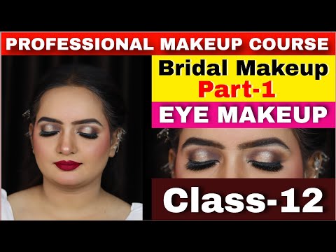Bridal Makeup | Eye Makeup | Class - 12 | Professional makeup Course | Sumansi Sahgal