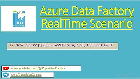 How to store pipeline execution log in SQL table using ADF | Azure Data Factory | Real Time Scenario