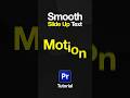 Create Smooth Text Animations in Premiere Pro ✨