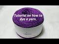 Teaser! Steps in Dying a Yarn