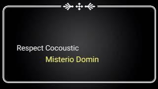 Karaoke Misterio Domin (Respect Cocoustic)