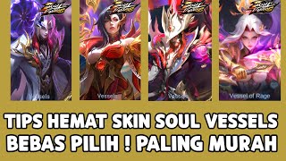 TIPS HEMAT DI JAMIN DAPAT SKIN SOUL VESSELS BEBAS PILIH ! PALING MURAH ! BISA NABUNG DARI SEKARANG