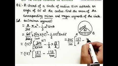 10th Maths Area of Minor & Major Segment Ex 12.2 Q6 & Q7 Ch12 Area related to Circles Class 10