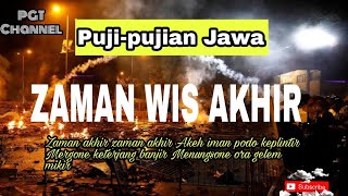 Sholawat Jawa Akhir Zaman - Dunia Sudah Tua Tidak Lama Lagi Akan Musnah