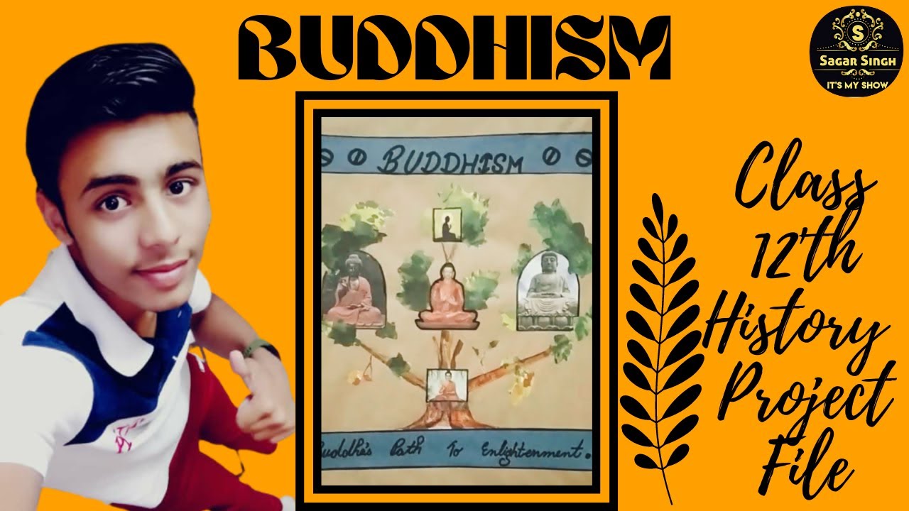 12'th Class History Practical File on Buddha's Path To Enlightenment ...
