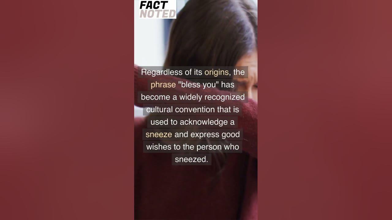 the-fascinating-history-of-saying-bless-you-after-a-sneeze-fact