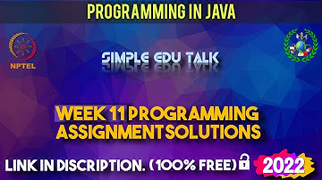 Programming in Java week 11 all 5 programming assignment answer with code link | Nptel | Swayam